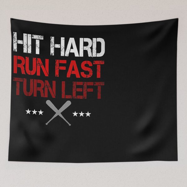 Item preview, Hit Hard Run Fast Turn Left designed and sold by Larryedams.