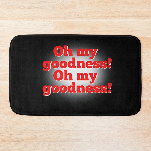 Item preview, Oh My Goodness Annie Quote designed and sold by BrandoGottlieb.