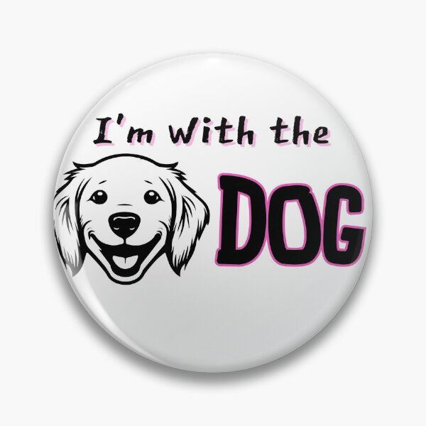 Artikelvorschau, I'm with the dog entworfen und verkauft von MotleyMethod.