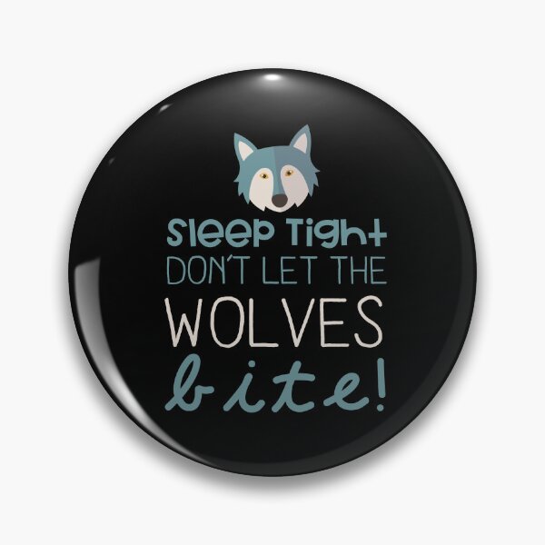 Item preview, Sleep Tight, Don’t Let the Wolves Bite designed and sold by jazzydevil.