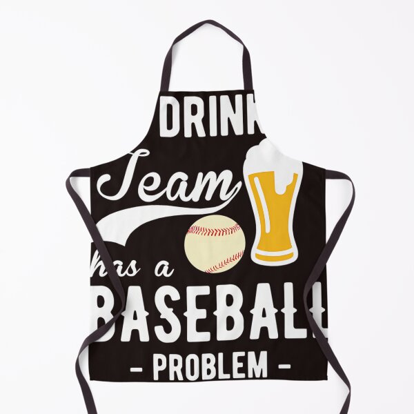Item preview, My Drinking Team Has A Baseball Problem designed and sold by Renataerros.