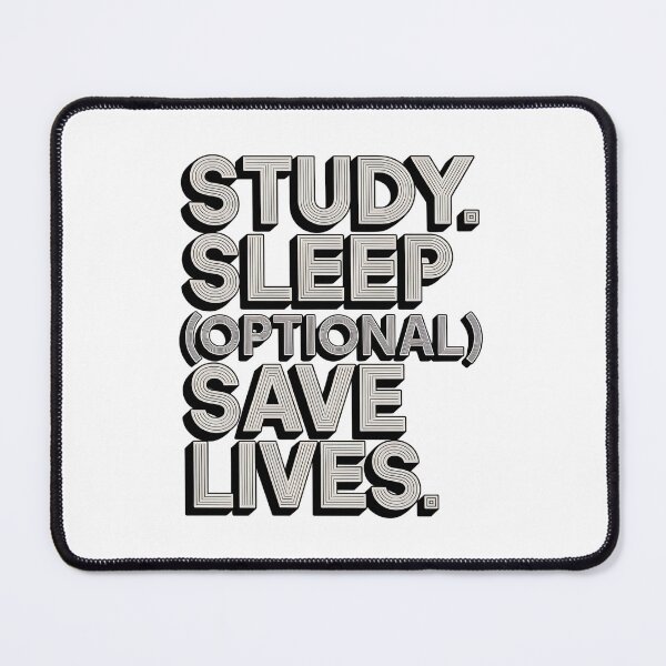 Item preview, Study. Sleep (Optional). Save Lives. | Student Nurse Lifestyle designed and sold by CuteDesignables.