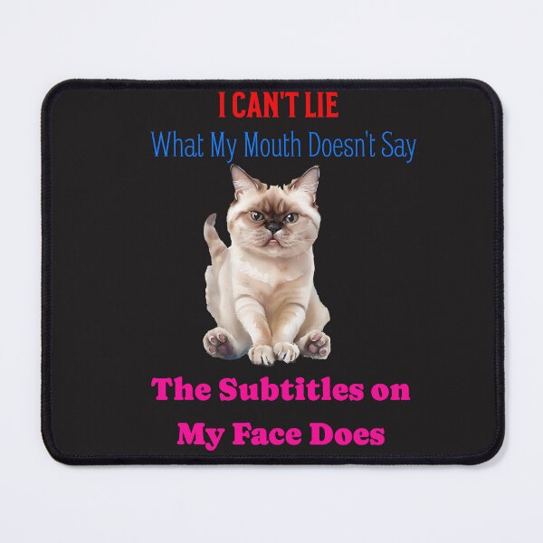 Item preview, Grumpy Cat Subtitles Face T-Shirt - Funny Sarcastic Quote designed and sold by ArtisticDesignsbyLinda.