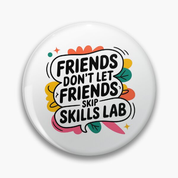 Item preview, Friends Don’t Let Friends Skip Skills Lab | Funny Student Nurse designed and sold by CuteDesignables.