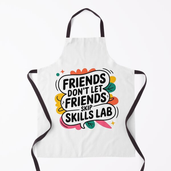 Item preview, Friends Don’t Let Friends Skip Skills Lab | Funny Student Nurse designed and sold by CuteDesignables.