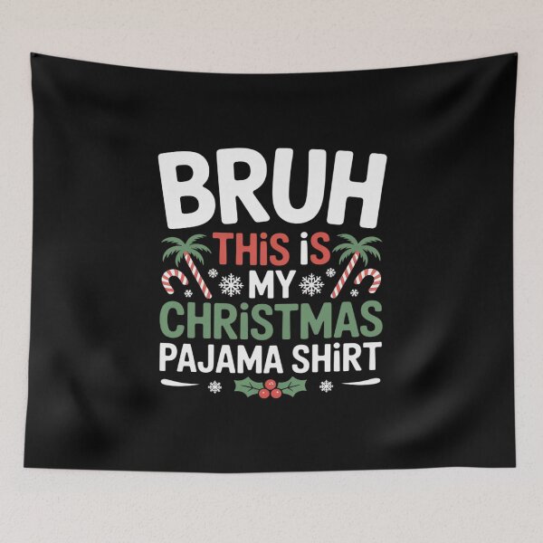 Item preview, Bruh This Is My Christmas Pajama Funny Xmas Matching designed and sold by DrewLeuschke.
