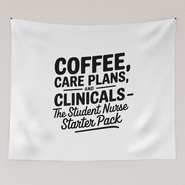 Item preview, Coffee, Care Plans and Clinicals – The Student Nurse Starter Pack | Nursing School Humor designed and sold by CuteDesignables.