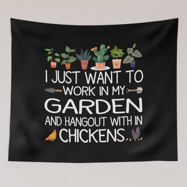 Item preview, Work In My Garden - Hang With Chickens Funny Gardening Essential 		 designed and sold by wrgbxketek55.