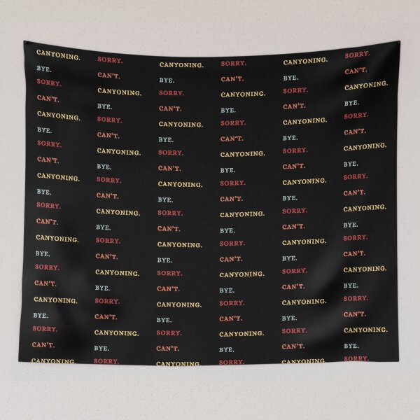 Item preview, Sorry Can't Canyoning Bye - Canyoning Lover Saying In Retro Style designed and sold by Wiss2Arts.