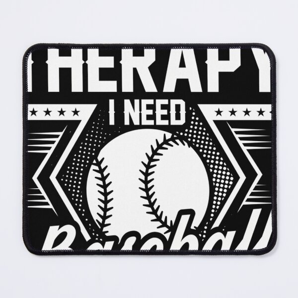 Item preview, I Don'T Need Therapy I Need Baseball designed and sold by Makaylaucek.