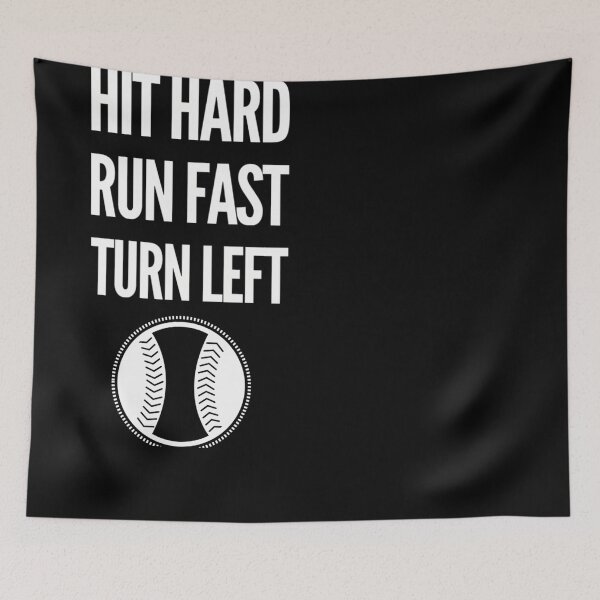 Item preview, Hit Hard Run Fast Turn Left designed and sold by Makaylaucek.