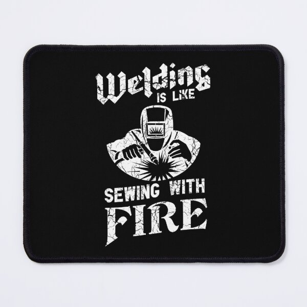 Item preview, Welding Is Like Sewing With Fire  	 designed and sold by dxewqptdau27.