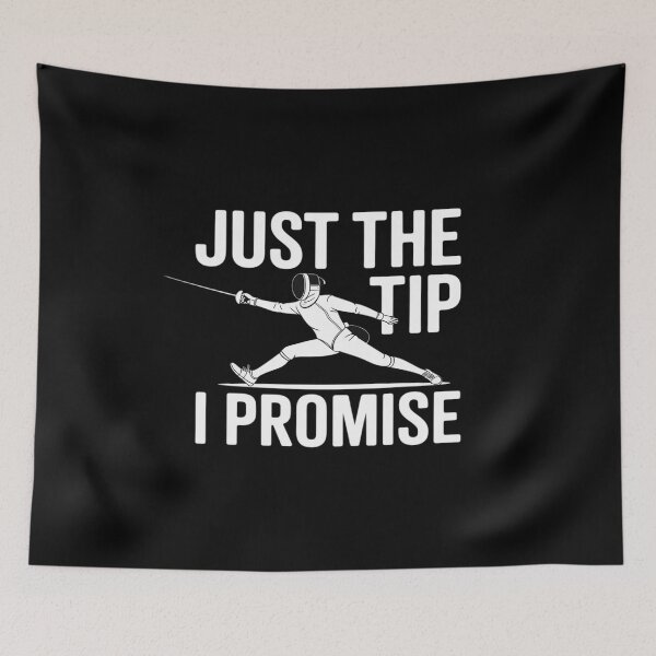 Item preview, Fencer Just The Tip Promise Fencing Epee Martial Arts Sport designed and sold by PeteHomenick.
