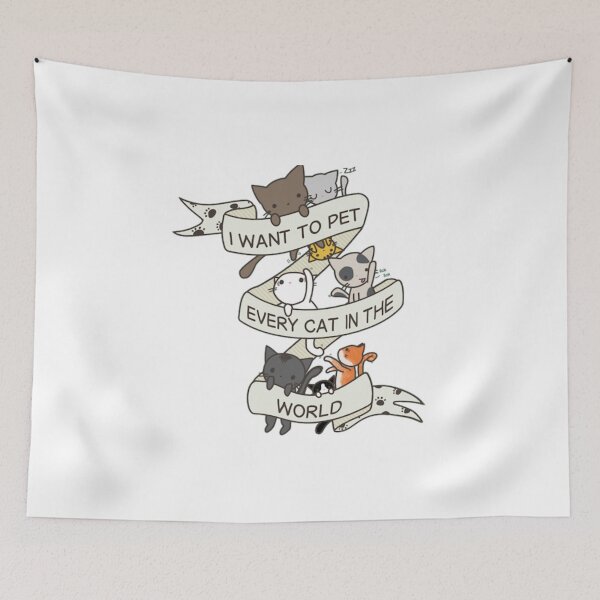Item preview, I want to pet every cat in the world designed and sold by joshuanaaa.