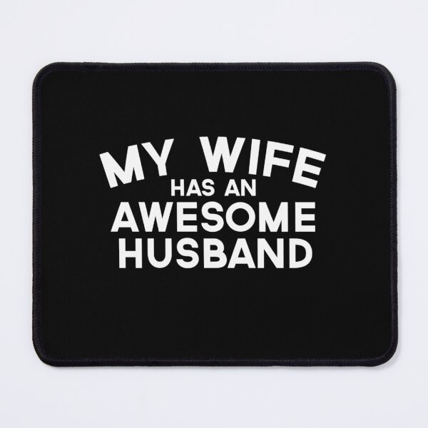 Item preview, Wife Awesome Husband Quote  	 designed and sold by anuvoyjphmo71.