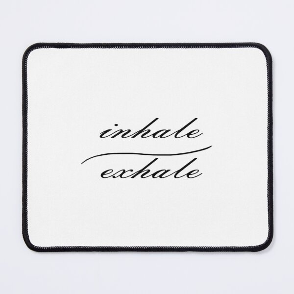 Item preview, Inhale Exhale  1	 designed and sold by qhosoxkgfiq0.