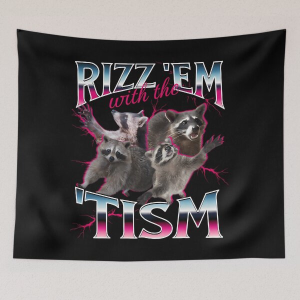 Item preview,  Rizz Em With The Tism Meme designed and sold by JaceWehner.