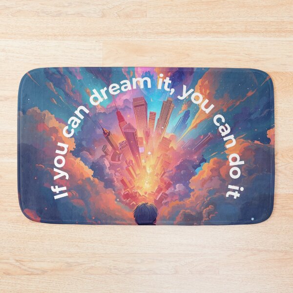 Item preview, If you can dream it, you can do it designed and sold by RogerDodger21.