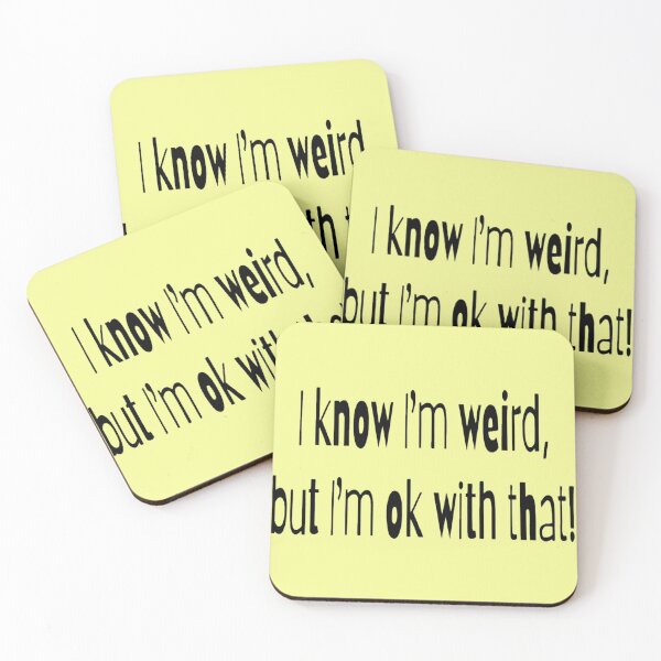 Item preview, I know I'm weird, but I'm ok with that! yellow BG designed and sold by Lizzilzil.
