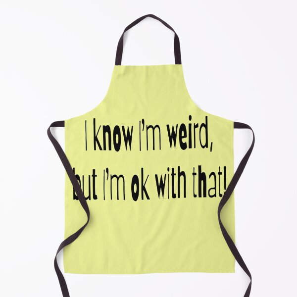 Item preview, I know I'm weird, but I'm ok with that! yellow BG designed and sold by Lizzilzil.