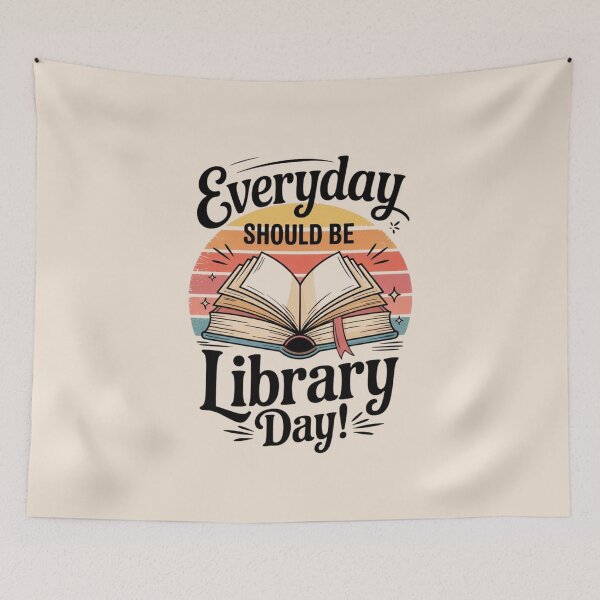 Item preview, Every Day Should Be Library Day – Every day should be a library day designed and sold by FrenchTouch77.