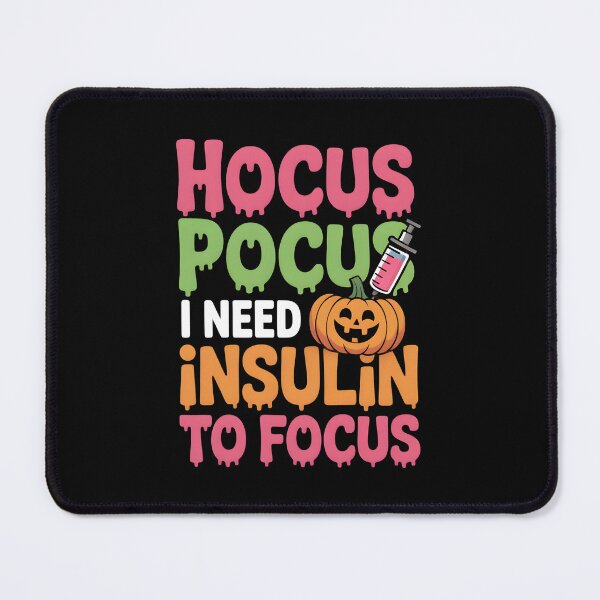 Item preview, Hocus Pocus I Need Insulin to Focus  designed and sold by LovelyEvaDesign.