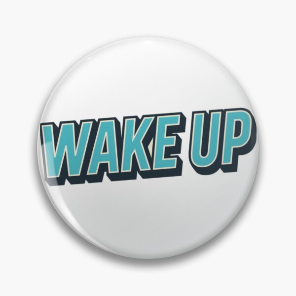 Item preview, Wake Up designed and sold by Nine3Nine.