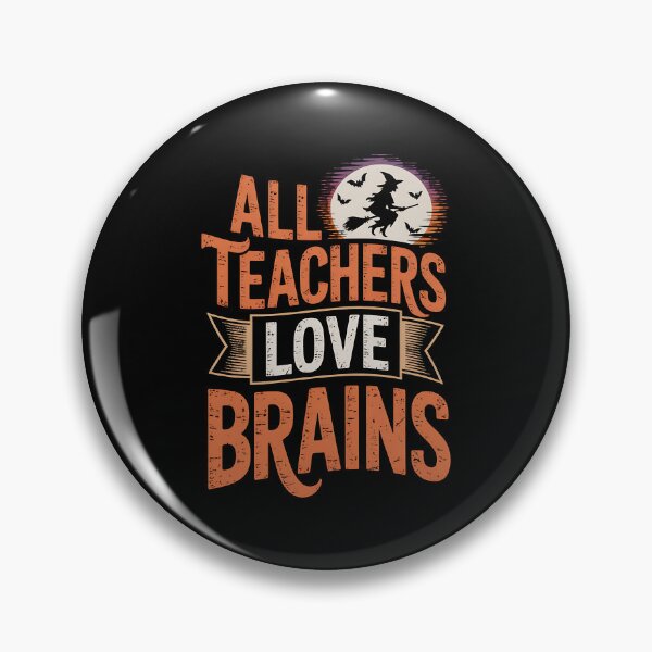 Item preview, All Teachers Love Brains Funny Halloween Teacher Gifts Funny designed and sold by BakeryDozen.