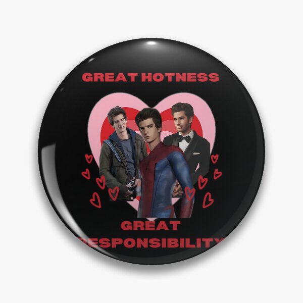 Item preview, With Great Hotness Comes Great Responsibility  	 designed and sold by dsmzpzpltq86.