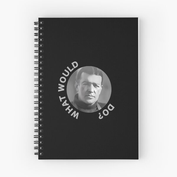 Item preview, What Would Shackleton Do  	 designed and sold by nuafwxptlyg69.