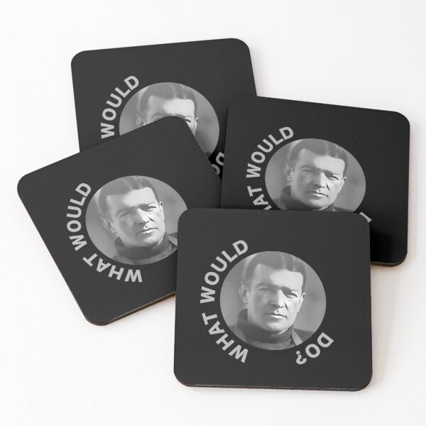 Item preview, What Would Shackleton Do  	 designed and sold by nuafwxptlyg69.