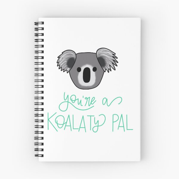 Item preview, You're A Koality Quality Pal designed and sold by hintofmint.
