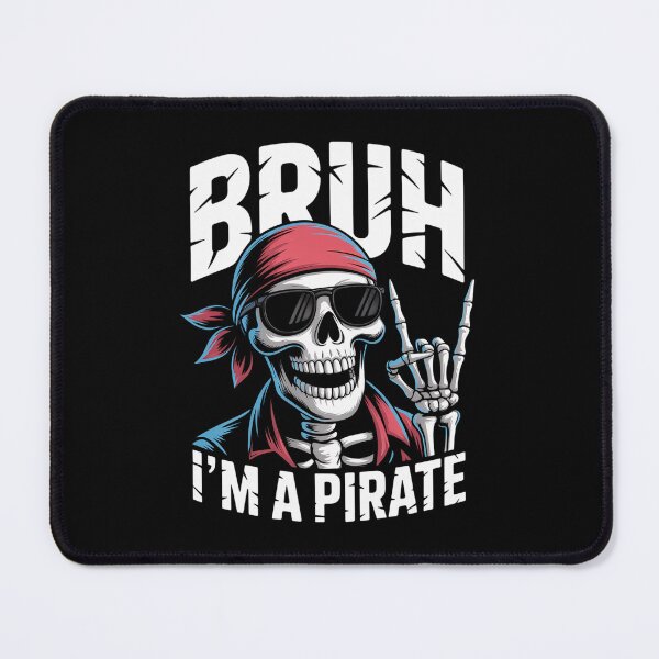 Item preview, Bruh Im A Pirate Spooky Skeleton Halloween designed and sold by Edgarnston.