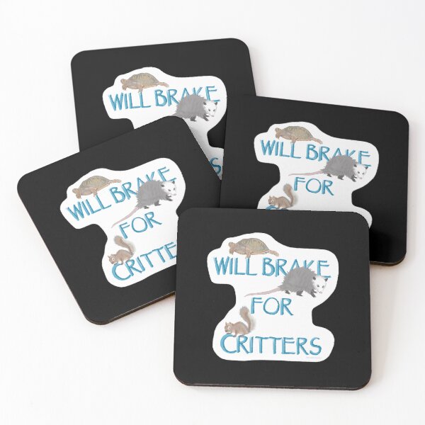 Item preview, Will Brake For Critters 	 	 	 designed and sold by nmvtbwryu29.