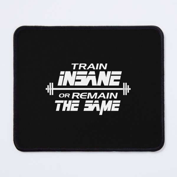 Item preview, Train Insane Or Remain The Same 	 	 designed and sold by bnhrvxww41.