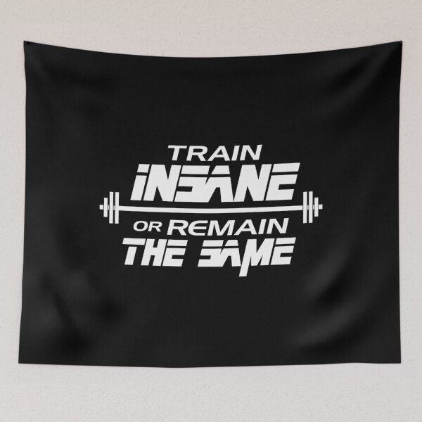 Item preview, Train Insane Or Remain The Same 	 	 designed and sold by bnhrvxww41.