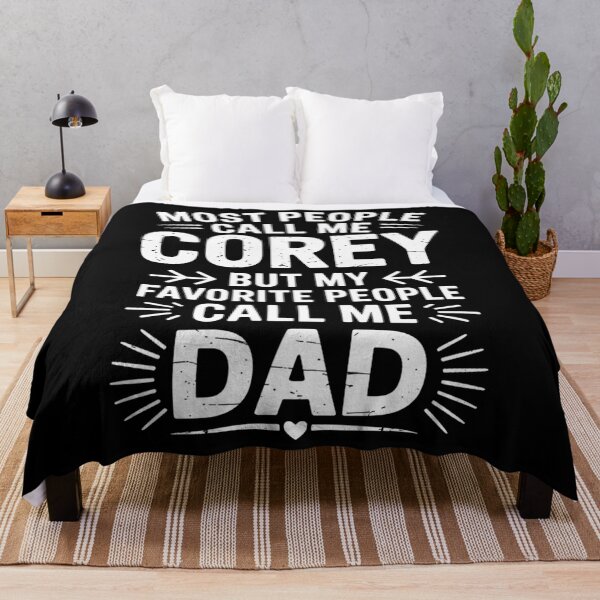 Item preview, Most People Call Me Corey But My Favorite People Call Me Dad Funny Father's Day designed and sold by ValerieRodrigue.