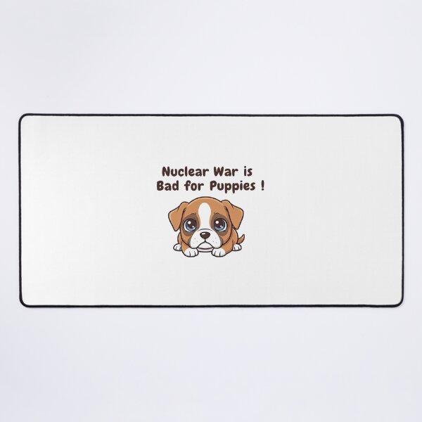 Item preview, Scared Kawaii Puppy: Nuclear War is Bad for Puppies! | Anti-War Art designed and sold by Sobari.