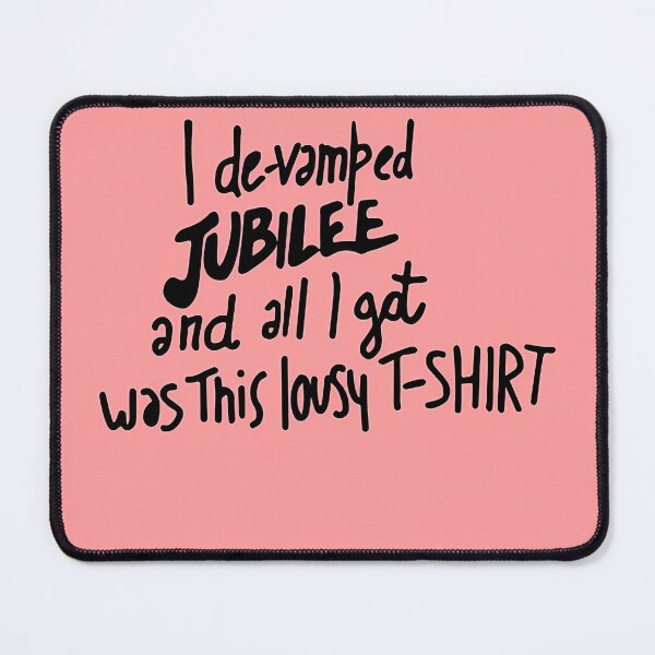 Item preview, I De-Vamped Jubilee And All I Got Was This Lousy  designed and sold by MIKEUTHIER.