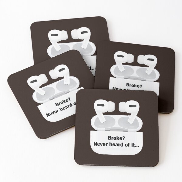 Item preview, AirPods ProBroke Never heard of itand Cases designed and sold by CopperAndReeds.