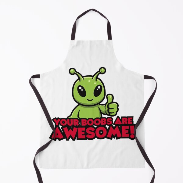 Item preview, Alien Compliment Your Boobs Are Awesome designed and sold by UNK-Fatigues.