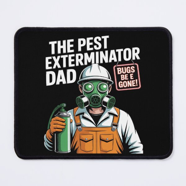 Item preview, Funny Exterminator Dad Pest Control Father's Day Pest Dad designed and sold by August4Laughs25.