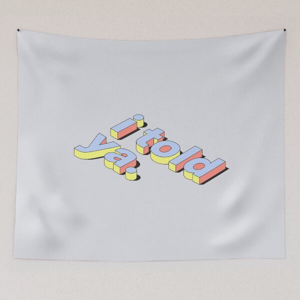 Item preview, I Told Ya | Retro 3D text pastel designed and sold by idgafstudio.ch.