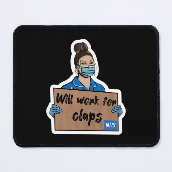 Item preview, Will Work For Claps  Classic 		 designed and sold by nmvtbwryu29.
