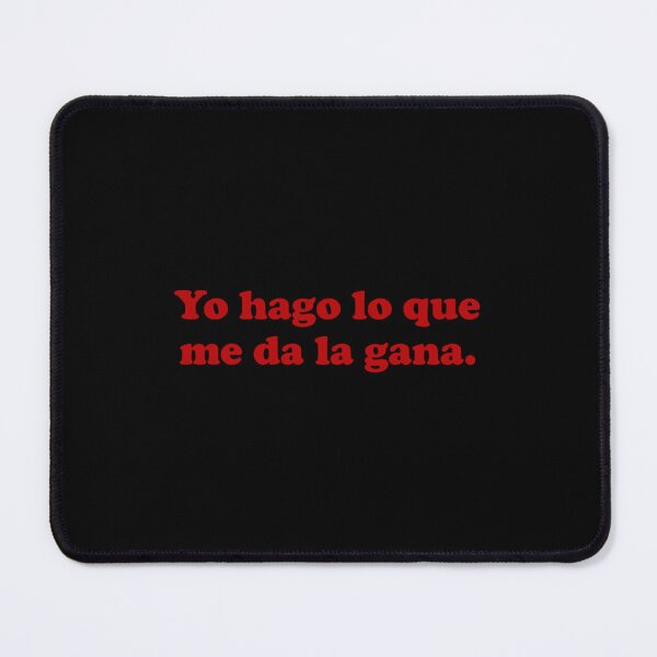 Item preview, Yo Hago Lo Que Me Da La Gana designed and sold by dqvaouhbby5.