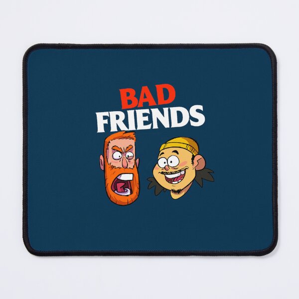 Item preview, Bad Friends For Fans designed and sold by CoreyMooret.