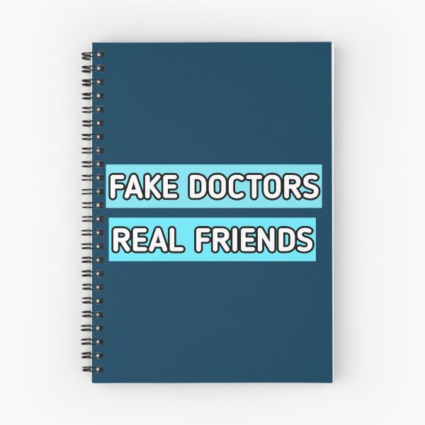 Item preview, fake doctor real friend (1) designed and sold by CoreyMooret.
