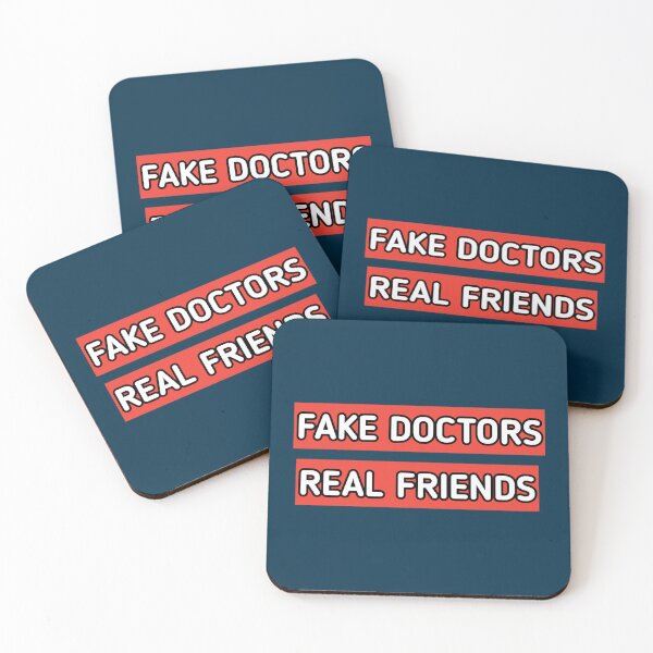 Item preview, fake doctor real friend designed and sold by CoreyMooret.