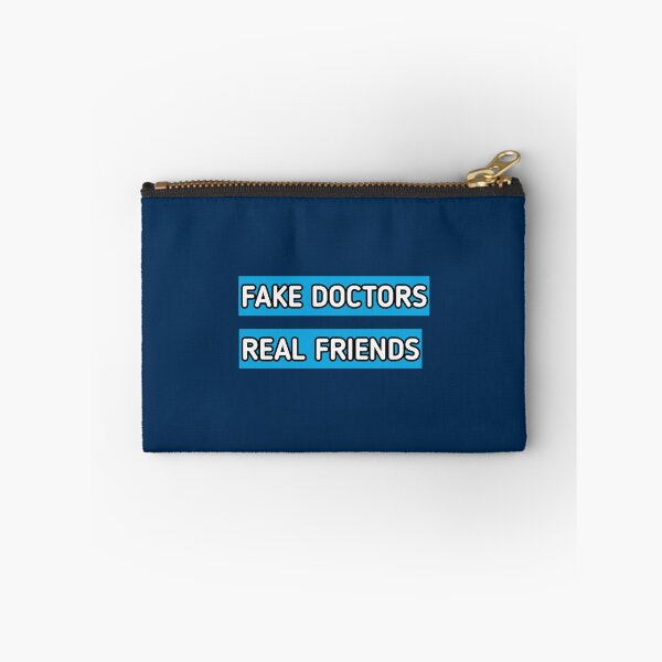 Item preview, fake doctor real friends   designed and sold by CoreyMooret.