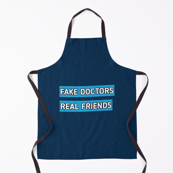 Item preview, fake doctor real friends designed and sold by CoreyMooret.